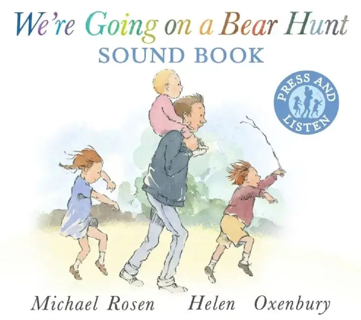 We're Going on a Bear Hunt by Michael Rosen
