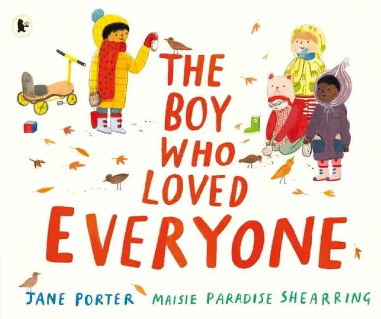 The Boy Who Loved Everyone by Jane Porter