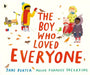 The Boy Who Loved Everyone by Jane Porter