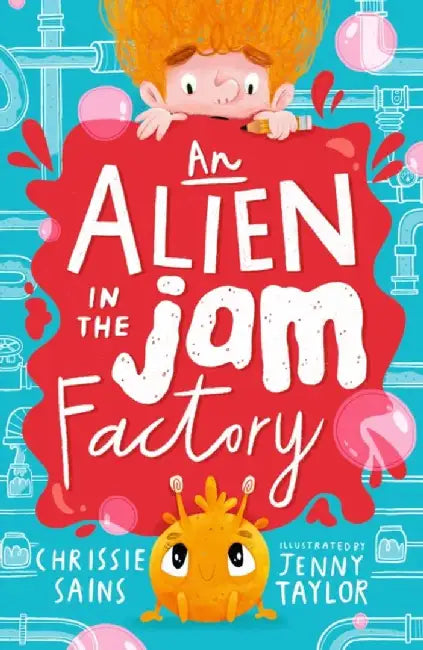 An Alien in the Jam Factory by Chrissie Sains