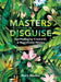 Masters of Disguise: Can You Spot the Camouflaged Creatures? by Marc Martin