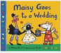 Maisy Goes To A Wedding by Cousins Lucy