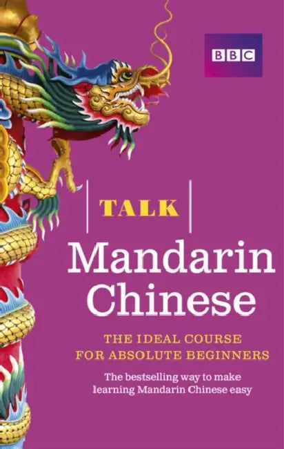 Talk Mandarin Chinese Book 2nd Edition by Alwena Lamping