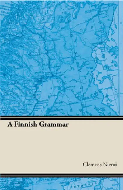 Finnish Grammar by Niemla M. Clemenns