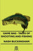 Game Bag - Tales of Shooting and Fishing by Nash Buckingham