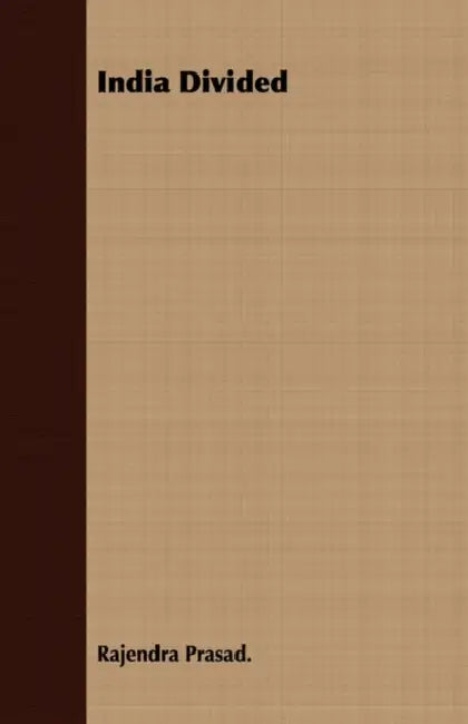 India Divided by Rajendra Prasad