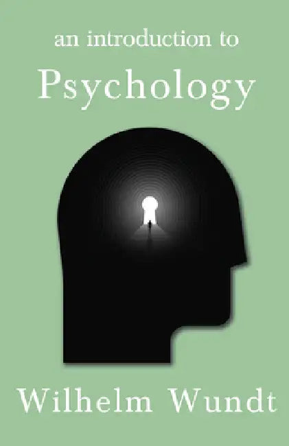 An Introduction to Psychology by Wilhelm Wundt, Rudolf Pintner