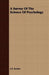 A Survey Of The Science Of Psychology by J. R. Kantor