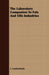 The Laboratory Companion To Fats And Oils Industries by J. Lewkowitsch