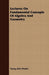 Lectures on Fundamental Concepts of Algebra and Geometry by Young John Wesley