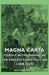 Magna Carta - Its Role in the Making of the English Constitution 1300-1629 by Faith Thompson