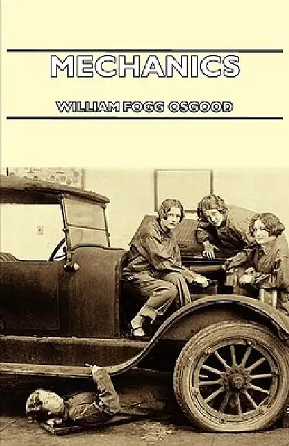 Mechanics by William Fogg Osgood