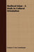 Medieval Islam: A Study in Cultural Orientation by Gustave E. Von Grunebaum