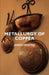 Metallurgy of Copper by Joseph Newton