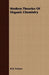 Modern Theories Of Organic Chemistry by H. B. Watson