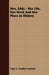 Mrs. Eddy - Her Life, Her Work And Her Place In History by Huge A. Studdert Kennedy