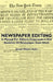 Newspaper Editing - A Manual For Editors, Copyreaders And Students Of Newspaper Desk Work by Grant Milnor Hyde