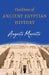 Outlines of Ancient Egyptian History by Auguste Mariette