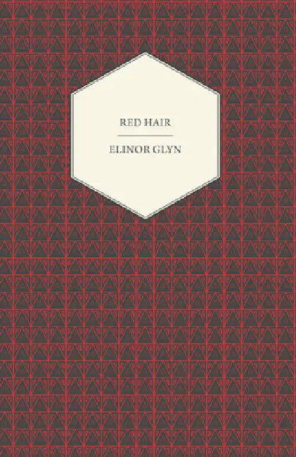 Red Hair by Elinor Glyn