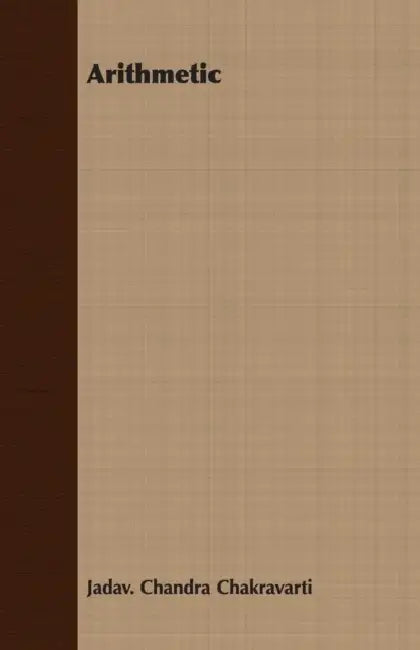 Arithmetic by Jadav Chandra Chakravarti