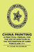 China Painting - A Practical Manual for the Use of Amateurs in the Decoration of Hard Porcelain (1911) by M. Louise McLaughlin