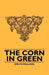 The Corn in Green by Emlyn Williams
