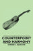 Counterpoint and Harmony by Edward C. Bairstow