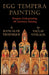 Egg Tempera Painting - Tempera, Underpainting, Oil, Emulsion, Painting - A Manual of Technique by Vaclav Vytlacil