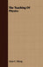 The Teaching Of Physics by Mann C. Riborg
