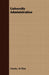 University Administration by Charles W. Eliot