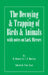 The Decoying and Trapping of Birds and Animals - With Notes on Lark Mirrors by M. Browne, J. E. Harting, Tony Read