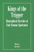Kings of the Trigger - Biographical Sketches of Four Famous Sportsmen: The Rev. W.B. Daniel, Colonel Peter Hawker, Joe Manton and Captain Horatio Ross by Thormanby, Tony Read