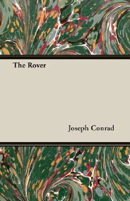 The Rover by Joseph Conrad