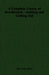 A Complete Course of Needlework - Knitting and Cutting Out by T. M. T. M. James