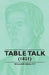 Table Talk - (1821) by William Hazlitt