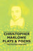 Christopher Marlowe - Plays & Poems by Christopher Marlowe