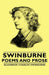 Swinburne - Poems and Prose by Algernon Charles Swinburne