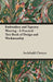 Embroidery and Tapestry Weaving - A Practical Text-Book of Design and Workmanship by Archibald Christie