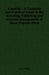 Canaries - A Complete and Practical Guide to the Breeding, Exhibiting and General Management of These Popular Birds by C. a. House