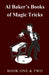 Al Baker's Books of Magic Tricks - Book One & Two by Al Baker