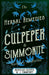 The Herbal Remedies of Culpeper and Simmonite - Nature's Medicine by Nicholas Culpeper, W. J. Simmonite