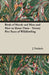 Birds of Marsh and Mere and How to Shoot Them - Twenty Five Years of Wildfowling by J. C. M. Nichols