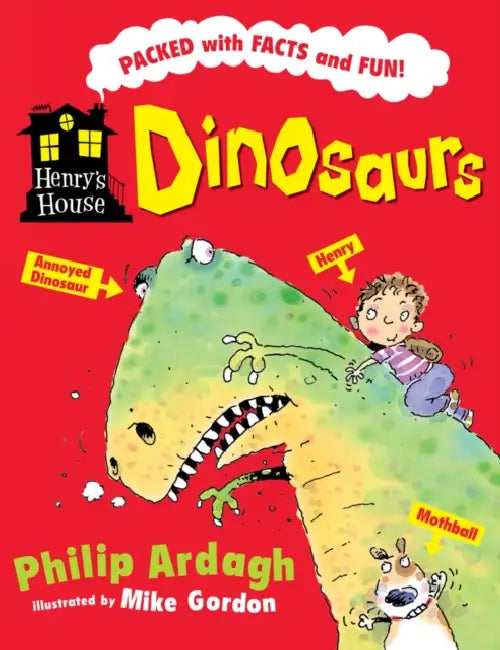 Henrys House: Dinosaurs by Philip Ardagh
