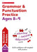 Grammar and Punctuation Practice Ages 8-9 by Christine Moorcroft