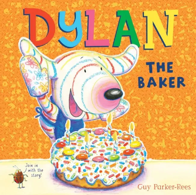 Dylan the Baker by Guy Parker-Rees