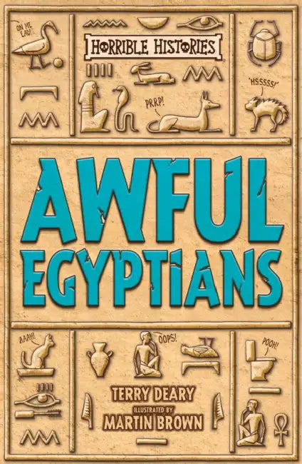Horrible Histories Ne: Awful Egyptians by Terry Deary