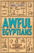 Horrible Histories Ne: Awful Egyptians by Terry Deary