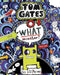 What Monster? (Tom Gates #15) (PB) by Liz Pichon