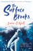 The Surface Breaks: a reimagining of The Little Mermaid by O'Neill, Louise