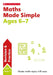 Maths Made Simple Ages 6-7 by Ann Montague-Smith